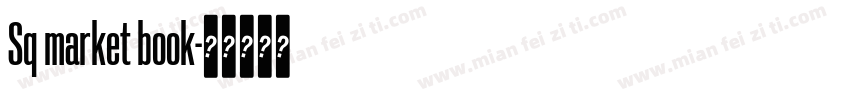 Sq market book字体转换